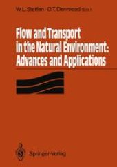 book Flow and Transport in the Natural Environment: Advances and Applications