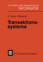 book Transaktionssysteme: Funktionsumfang, Realisierungsmöglichkeiten, Leistungsverhalten