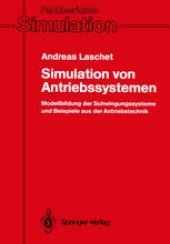 book Simulation von Antriebssystemen: Modellbildung der Schwingungssysteme und Beispiele aus der Antriebstechnik