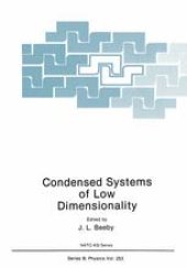 book Condensed Systems of Low Dimensionality