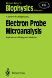 book Electron Probe Microanalysis: Applications in Biology and Medicine