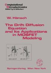 book The Drift Diffusion Equation and Its Applications in MOSFET Modeling