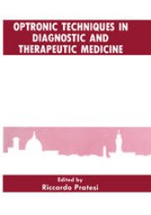 book Optronic Techniques in Diagnostic and Therapeutic Medicine