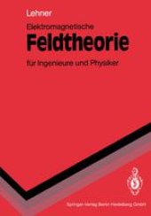 book Elektromagnetische Feldtheorie für Ingenieure und Physiker