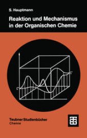 book Reaktion und Mechanismus in der organischen Chemie