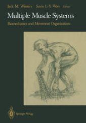 book Multiple Muscle Systems: Biomechanics and Movement Organization