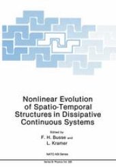 book Nonlinear Evolution of Spatio-Temporal Structures in Dissipative Continuous Systems