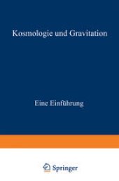 book Kosmologie und Gravitation: Eine Einführung