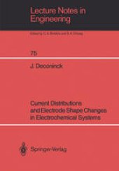 book Current Distributions and Electrode Shape Changes in Electrochemical Systems