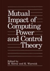 book Mutual Impact of Computing Power and Control Theory