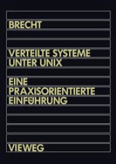 book Verteilte Systeme unter UNIX: Eine praxisorientierte Einführung