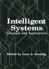 book Intelligent Systems: Concepts and Applications