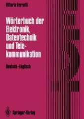 book Wörterbuch der Elektronik, Datentechnik und Telekommunikation / Dictionary of Electronics, Computing and Telecommunications: Deutsch-Englisch / German-English