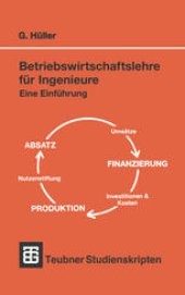 book Betriebswirtschaftslehre für Ingenieure: Eine Einführung