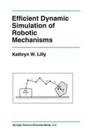 book Efficient Dynamic Simulation of Robotic Mechanisms