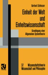 book Einheit der Welt und Einheitswissenschaft: Grundlegung einer Allgemeinen Systemtheorie