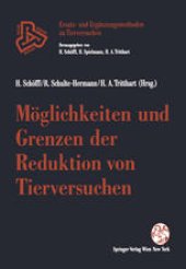 book Möglichkeiten und Grenzen der Reduktion von Tierversuchen