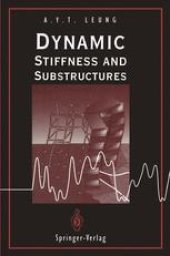 book Dynamic Stiffness and Substructures