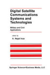 book Digital Satellite Communications Systems and Technologies: Military and Civil Applications