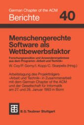 book Menschengerechte Software als Wettbewerbsfaktor: Forschungsansätze und Anwenderergebnisse aus dem Programm „Arbeit und Technik“