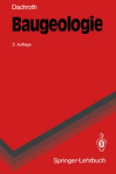 book Baugeologie: Eine praxisorientierte Anleitung für Bauingenieure und Geowissenschaftler