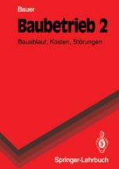 book Baubetrieb 2: Bauablauf, Kosten, Störungen