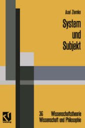 book System und Subjekt: Biosystemforschung und Radikaler Konstruktivismus im Lichte der Hegelschen Logik