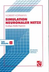 book Simulation Neuronaler Netze: Grundlagen, Modelle, Programme in Turbo Pascal