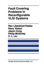 book Fault Covering Problems in Reconfigurable VLSI Systems