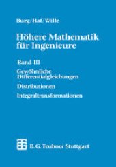 book Höhere Mathematik für Ingenieure: Band III Gewöhnliche Differentialgleichungen, Distributionen, Integraltransformationen