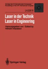 book Laser in der Technik / Laser in Engineering: Vorträge des 10. Internationalen Kongresses / Proceedings of the 10th International Congress: Laser 91