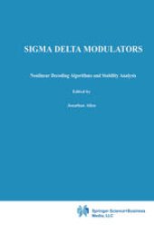 book Sigma Delta Modulators: Nonlinear Decoding Algorithms and Stability Analysis