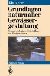 book Grundlagen naturnaher Gewässergestaltung: Geomorphologische Entwicklung von Fließgewässern