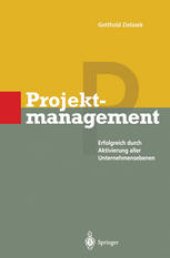 book Projektmanagement: Erfolgreich durch Aktivierung aller Unternehmensebenen