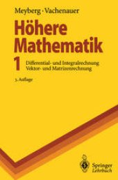 book Höhere Mathematik 1: Differential- und Integralrechung Vektor- und Matrizenrechung