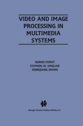 book Video and Image Processing in Multimedia Systems