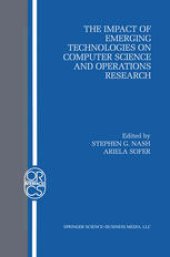 book The Impact of Emerging Technologies on Computer Science and Operations Research