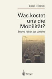 book Was kostet uns die Mobilität?: Externe Kosten des Verkehrs