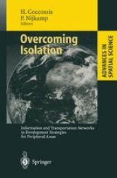 book Overcoming Isolation: Information and Transportation Networks in Development Strategies for Peripheral Areas