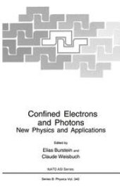 book Confined Electrons and Photons: New Physics and Applications