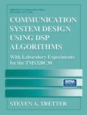 book Communication System Design Using DSP Algorithms: With Laboratory Experiments for the TMS320C30