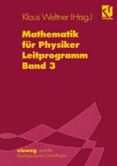 book Mathematik für Physiker: Basiswissen für das Grundstudium Leitprogramm Band 3 zu Lehrbuch Band 2
