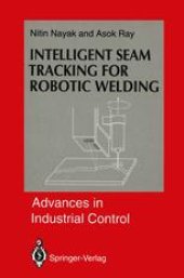 book Intelligent Seam Tracking for Robotic Welding