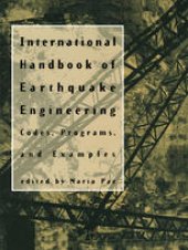 book International Handbook of Earthquake Engineering: Codes, Programs, and Examples