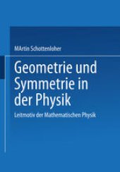 book Geometrie und Symmetrie in der Physik: Leitmotiv der Mathematischen Physik