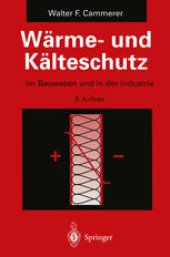 book Wärme- und Kälteschutz: im Bauwesen und in der Industrie