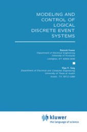 book Modeling and Control of Logical Discrete Event Systems