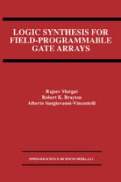 book Logic Synthesis for Field-Programmable Gate Arrays