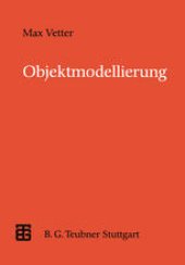 book Objektmodellierung: Eine Einführung in die objektorientierte Analyse und das objektorientierte Design