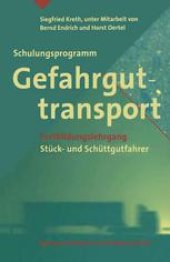 book Schulungsprogramm Gefahrguttransport: Fortbildungslehrgang Stück- und Schüttgutfahrer